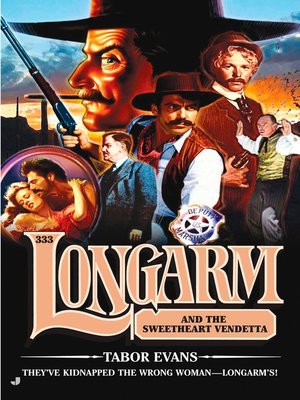 cover image of Longarm and the Sweetheart Vendetta